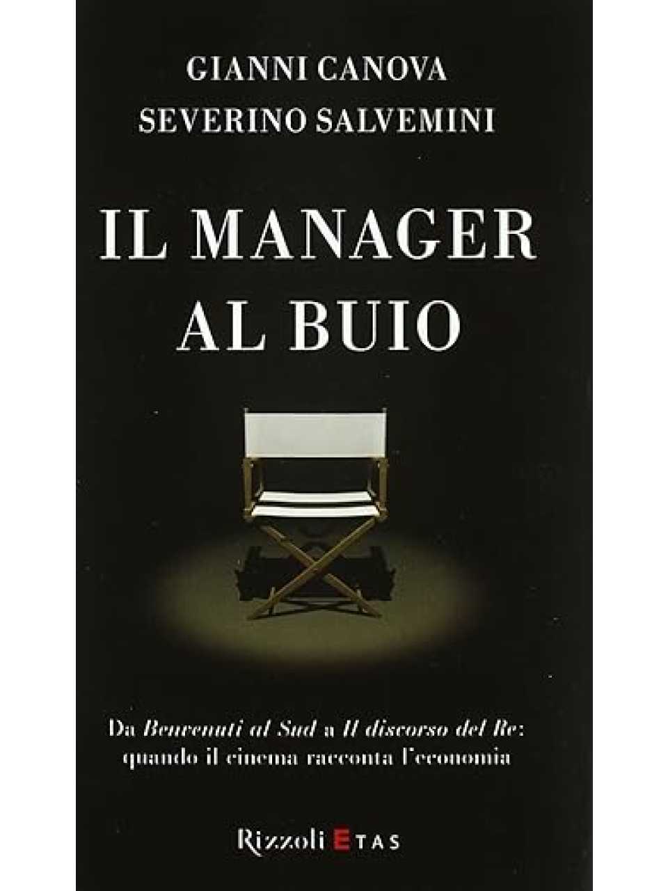 Il manager al buio